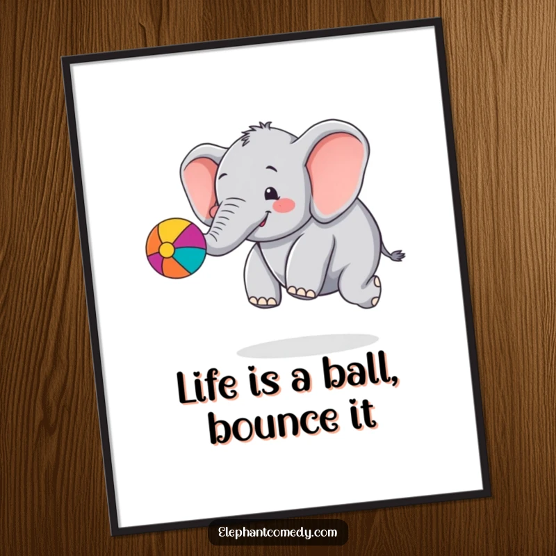 Funny Free Printable Wall Art: Adorable chubby elephant gleefully bouncing a colorful ball with its trunk, bringing playful energy to the room.