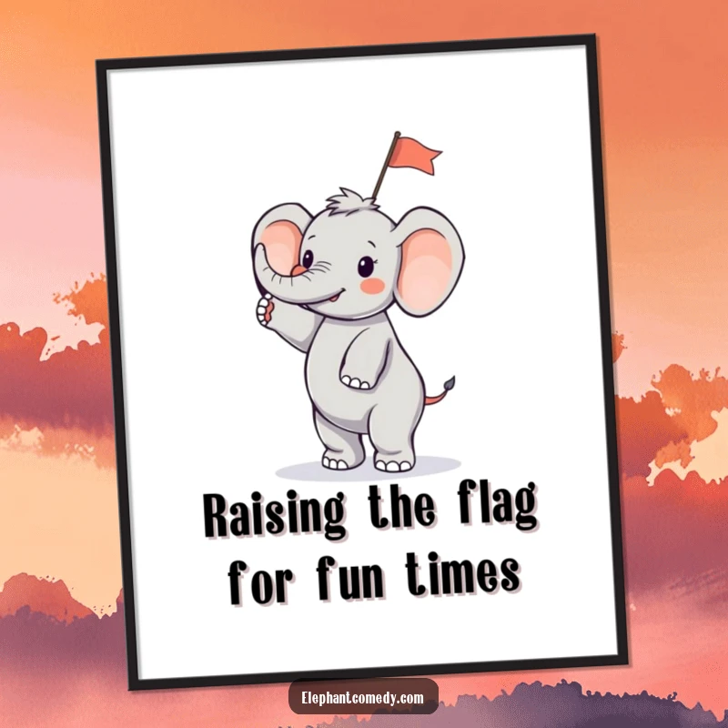 Funny Free Printable Wall Art: Tiny elephant standing on hind legs, enthusiastically waving a small flag, creating a scene of playful celebration.